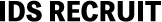 IDS RECRUIT